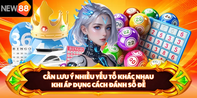 Cần lưu ý nhiều yếu tố khác nhau khi áp dụng cách đánh số đề